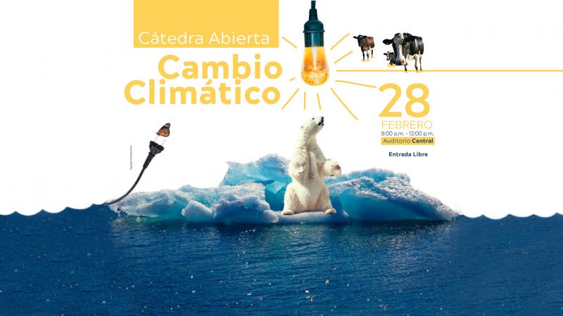 Cátedra Abierta de Bioética - Cambio Climático