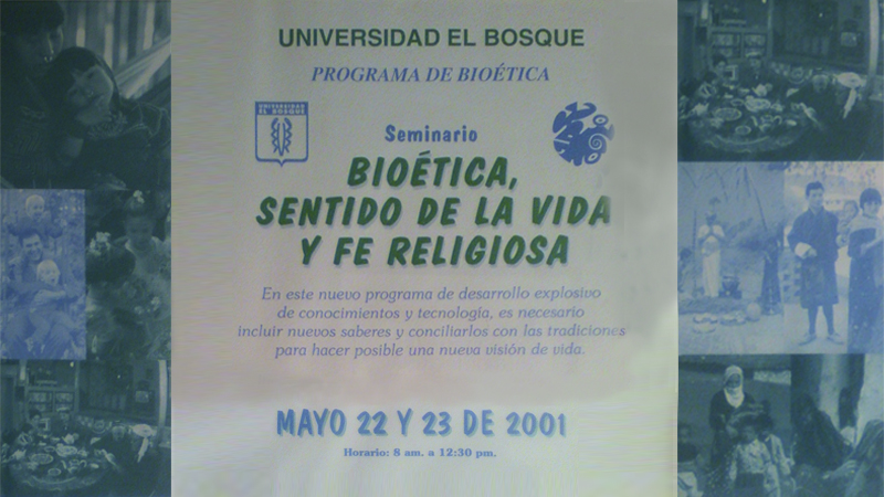 Seminario Bioética, sentido de la vida y fe religiosa
