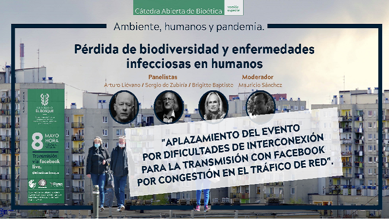 evento Cátedra Abierta de Bioética – Pérdida de biodiversidad y enfermedades infecciosas en humanos