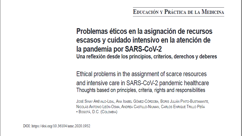 Problemas éticos en la asignación de recursos escasos y cuidado intensivo en la atención de la pandemia por SARS-CoV-2Una reflexión desde los principios, criterios, derechos y deberes