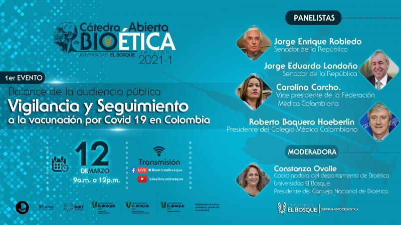 Cátedra Abierta de Bioética - Vigilancia y seguimiento a las vacunación por Covid 19 en Colombia